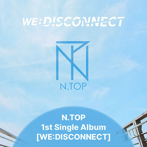 N.TOP - WE:DISCONNECT