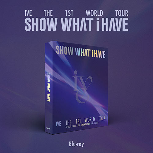 IVE - SHOW WHAT I HAVE THE 1ST WORLD TOUR BLU RAY