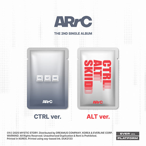 ARRC - CTRL+ALT+SKIID 2ND SINGLE ALBUM EVER PLATFORM VER