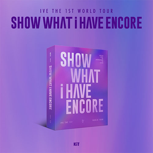 IVE - SHOW WHAT I HAVE - ENCORE THE 1ST WORLD TOUR KIT VIDEO