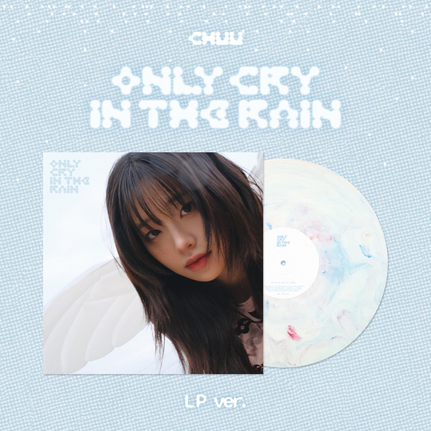 CHUU - ONLY CRY IN THE RAIN 3RD MINI ALBUM LP VER