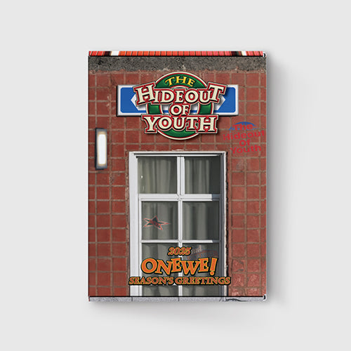 ONEWE - THE HIDEOUT OF YOUTH 2025 SEASON'S GREETINGS