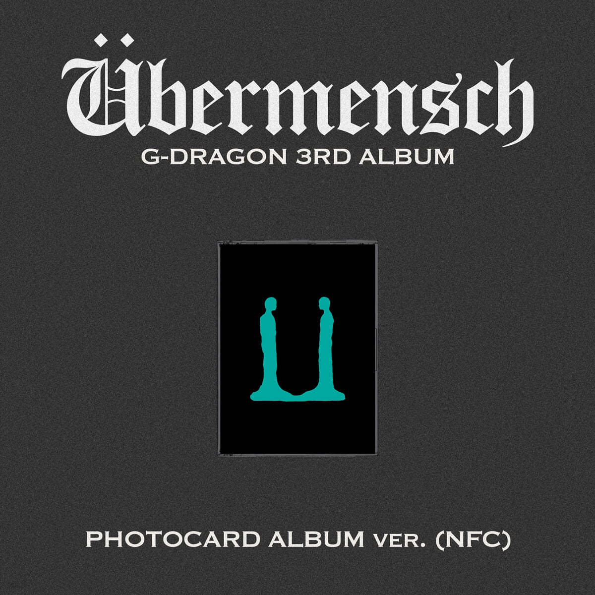 G-DRAGON - UBERMENSCH 3RD ALBUM PHOTOCARD ALBUM VER(NFC)