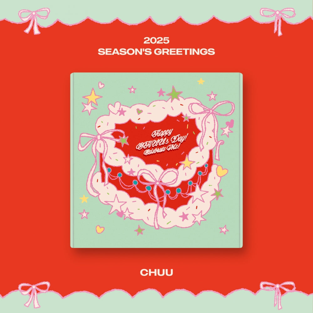 CHUU - HAPPY CHUU'S DAY! CELEBRATE ME! 2025 SEASON'S GREETINGS