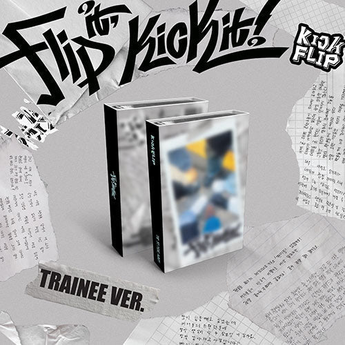 KICKFLIP - FLIP IT, KICK IT! 1ST MINI ALBUM TRAINEE VER