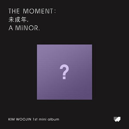 KIM WOOJIN - ALBUM THE MOMENT 未成年 A MINOR