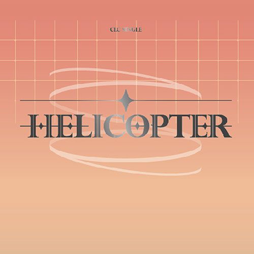 CLC - Single Album [HELICOPTER]