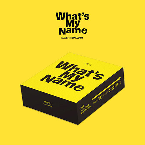 MAVE: - WHAT'S MY NAME 1ST EP ALBUM