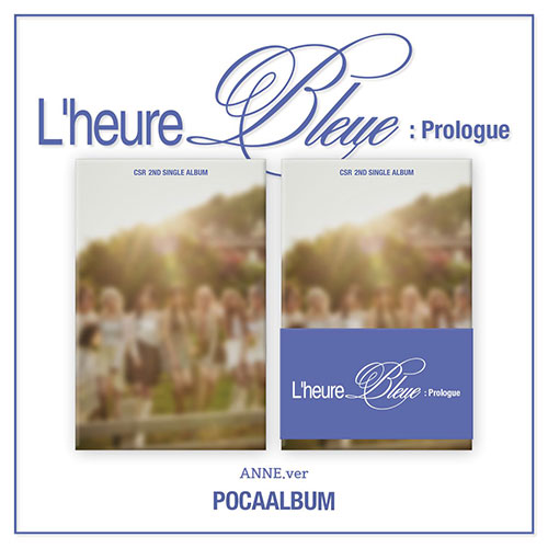 CSR - L’heure Bleue : Prologue 2ND SINGLE ALBUM POCA ALBUM