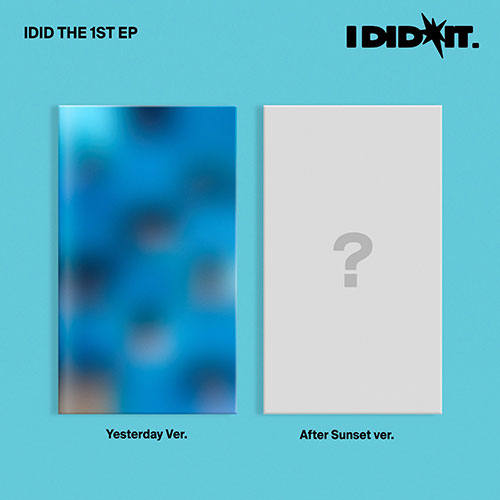 [Pre-Order] IDID - Mini 1st Album [I did it] (Yesterday Ver. / After Sunset Ver.)