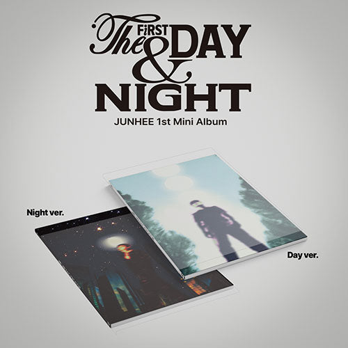 JUNHEE - 1st Mini Album [The First Day & Night] (Day Ver. / Night Ver.)