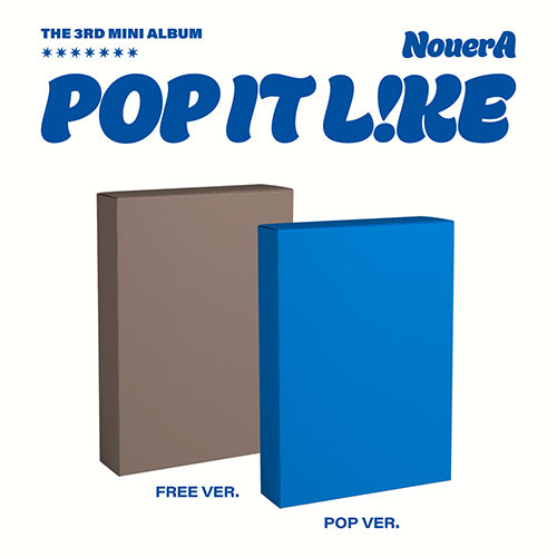 [Pre-Order] NouerA - Mini 3rd Album [POP IT LIKE] (POP VER. / FREE VER.)