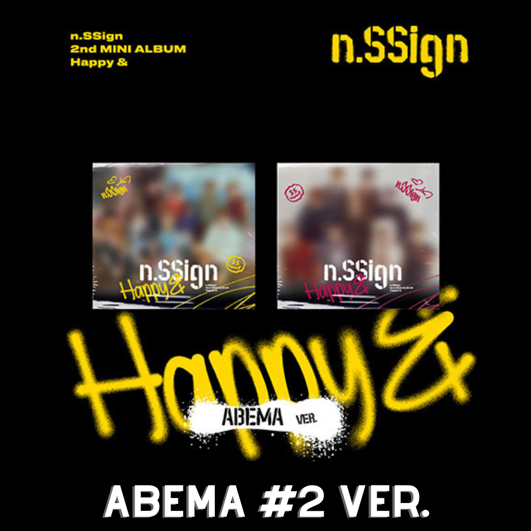 N.SSIGN - HAPPY & 2ND MINI ALBUM ABEMA VER.