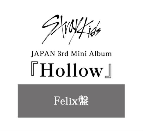 STRAY KIDS - JAPAN 3rd Mini Album [HOLLOW] FanClub Member Limited Ver