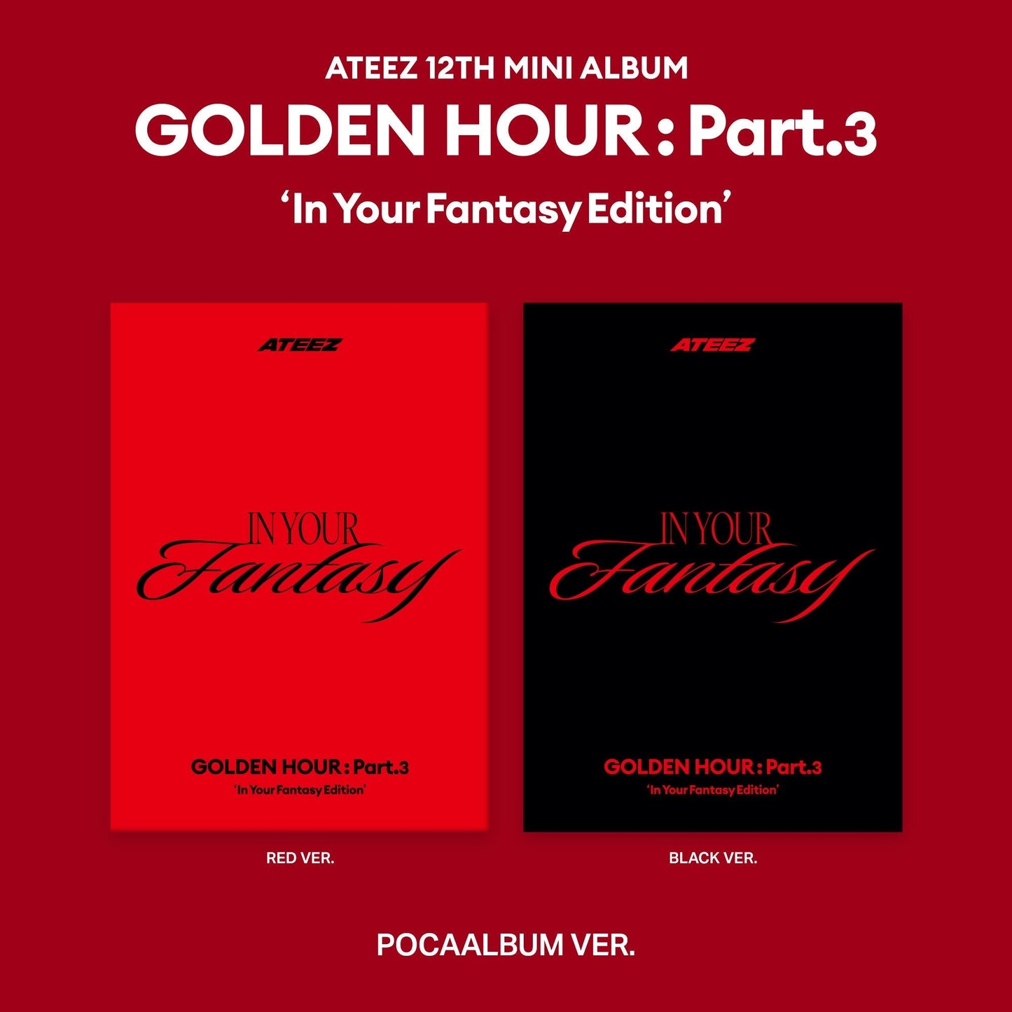 ATEEZ - GOLDEN HOUR : PART.3 IN YOUR FANTASY EDITION POCAALBUM