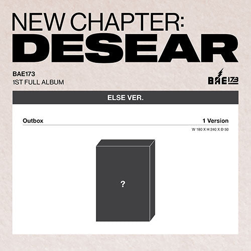 [Pre-Order] BAE173 - NEW CHAPTER : DESEAR 1ST FULL ALBUM ELSE VER
