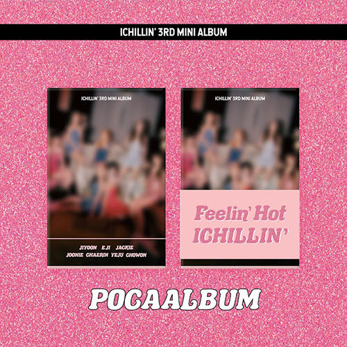 ICHILLIN - FEELIN' HOT 3RD MINI ALBUM POCA VER.