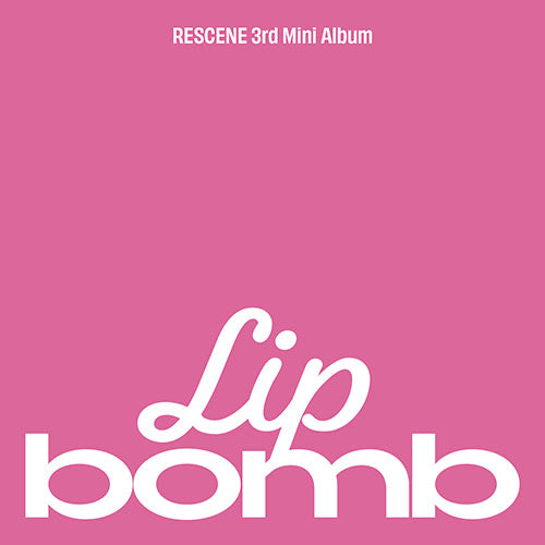 [Pre-Order] RESCENE - LIP BOMB 3RD MINI ALBUM LIP BALM QR VER