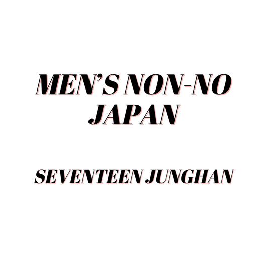JEONGHAN MEN'S NON NO JAPAN MAGAZINE 2024 MARCH ISSUE