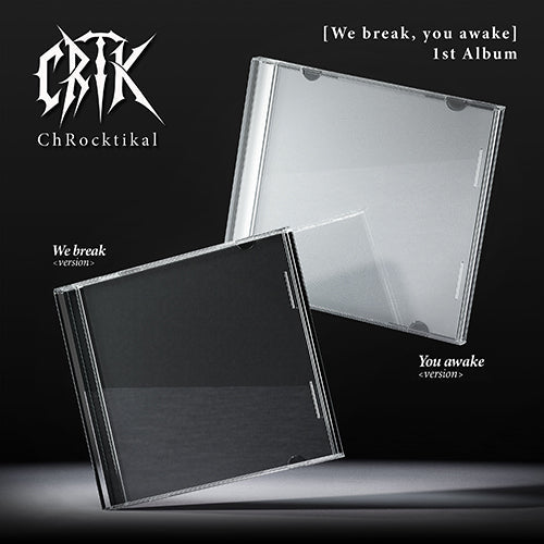 [Pre-Order] CHROCKTIKAL - WE BREAK, YOU AWAKE 1ST ALBUM STANDARD