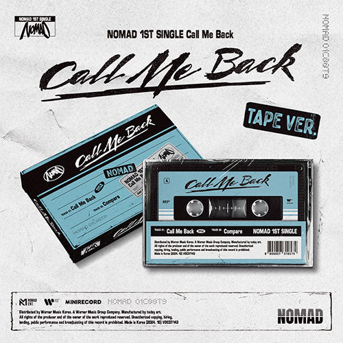 [Pre-Order] NOMAD - CALL ME BACK 1ST SINGLE ALBUM TAPE VER