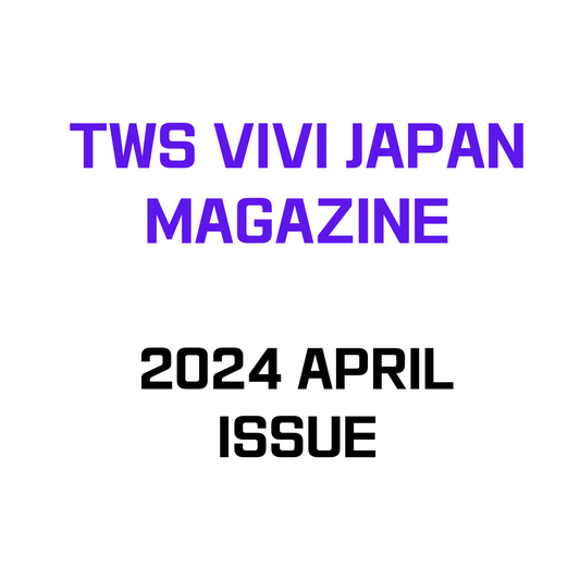 TWS VIVI JAPAN MAGAZINE 2024 APRIL ISSUE