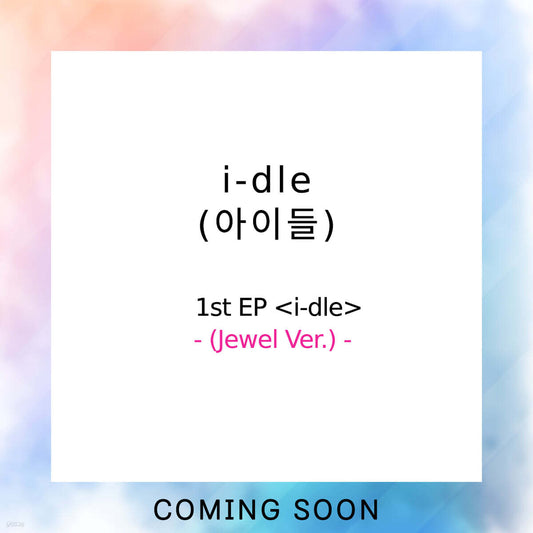 [Pre-Order] i-dle - Japan 1st EP i-dle [Jewel Ver.]