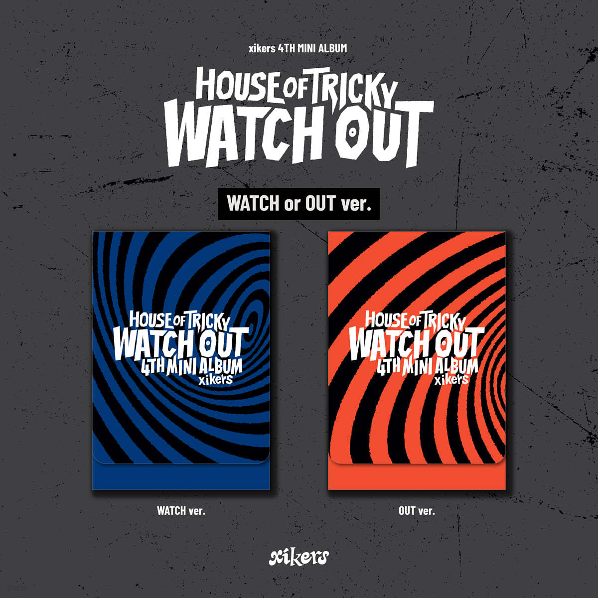 XIKERS - HOUSE OF TRICKY : WATCH OUT 4TH MINI ALBUM PLVE VER