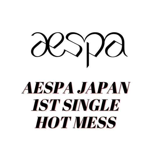 [Pre-Order] AESPA - HOT MESS JAPAN 1ST SINGLE ALBUM STANDARD EDITION