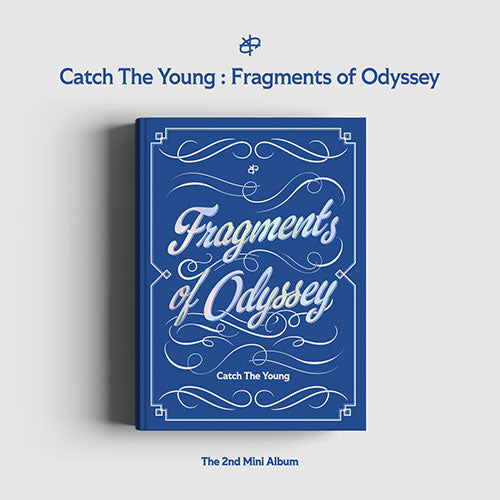 CATCH THE YOUNG - CATCH THE YOUNG : FRAGMENTS OF ODYSSEY 2ND MINI ALBUM