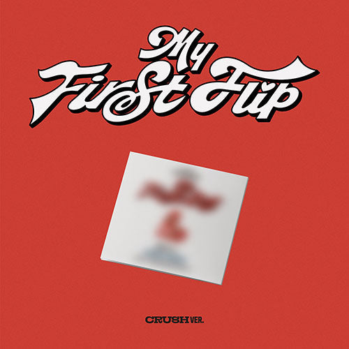 [Pre-Order] KICKFLIP - MY FIRST FLIP 3RD MINI ALBUM CRUSH (DIGIPACK) VER