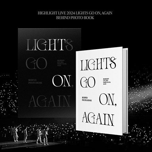 [Pre-Order] HIGHLIGHT - LIGHTS GO ON, AGAIN LIVE 2024 BEHIND PHOTOBOOK