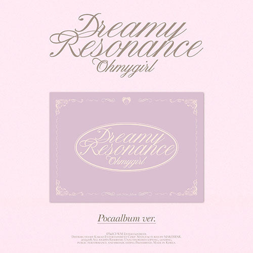 OH MY GIRL - DREAMY RESONANCE 10TH MINI ALBUM POCA ALBUM VER