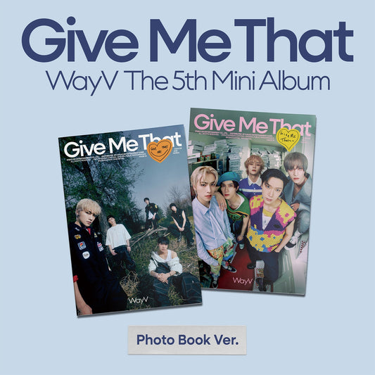 WAYV - GIVE ME THAT 5TH MINI ALBUM PHOTOBOOK