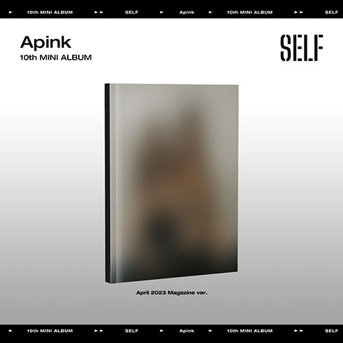 APINK - SELF 10TH MINI ALBUM APRIL 2023 MAGAZINE VER.