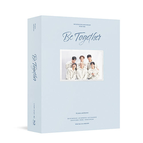 BTOB - BE TOGETHER 10TH ANNIVERSARY CONCERT 2022  BTOB TIME BLU-RAY