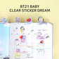 BT21 BABY CLEAR STICKER DREAM