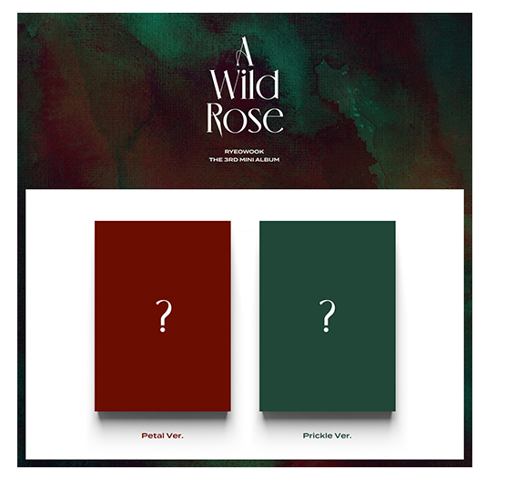 RyeoWook - Mini 3rd Album [A Wild Rose]