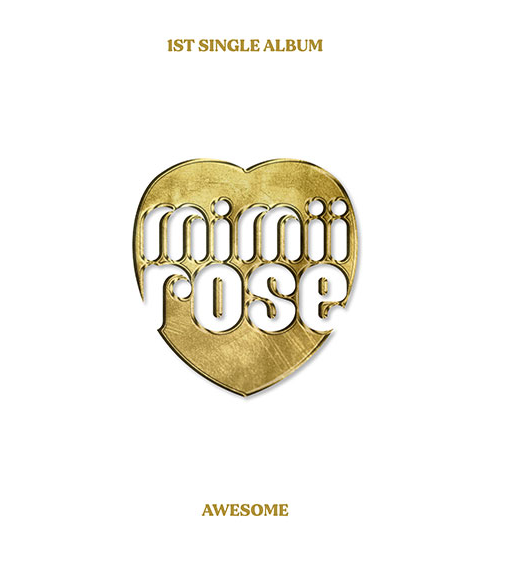 mimiirose - 1st Single Album [AWESOME]