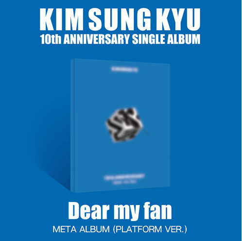 KIM SUNG KYU - Single Album [Dear my fan] (META/ PLATFORM VER.)