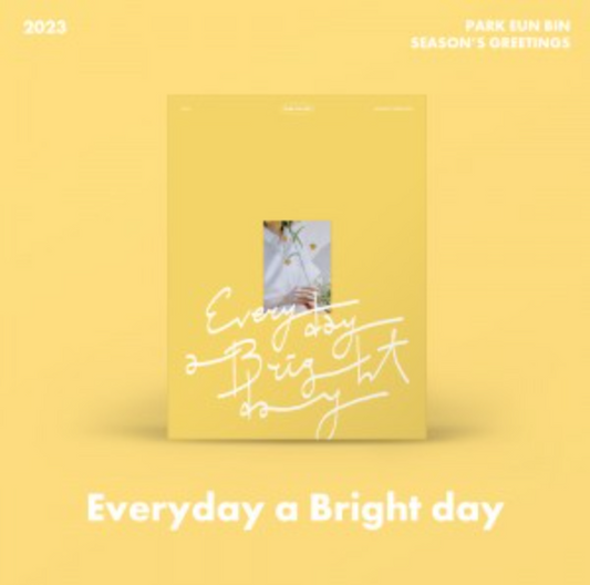 Park Eun Bin - 2023 SEASON'S GREETINGS 'Everyday a Bright day'