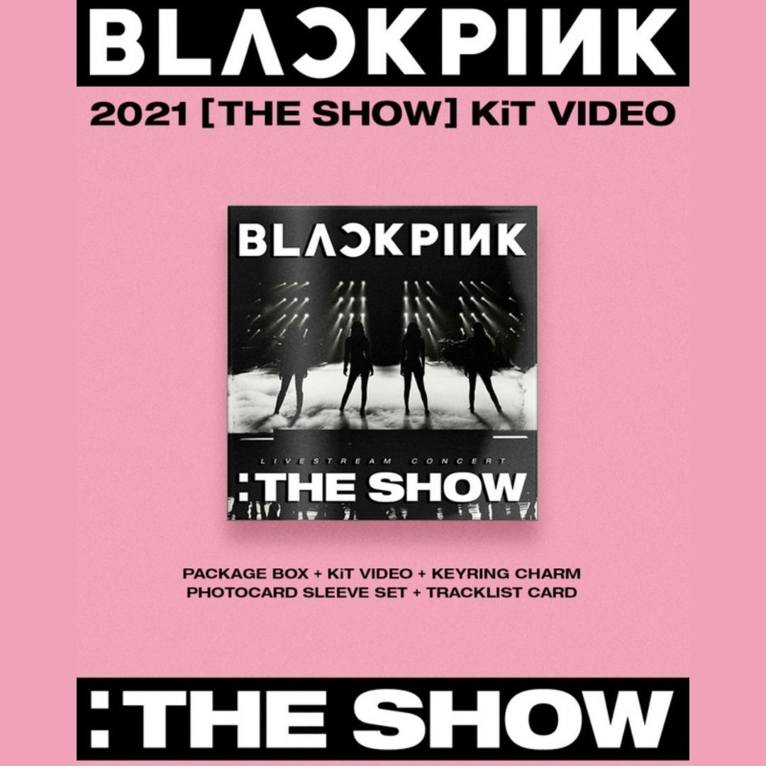 BLACKPINK 2021 [THE SHOW] KiT Video