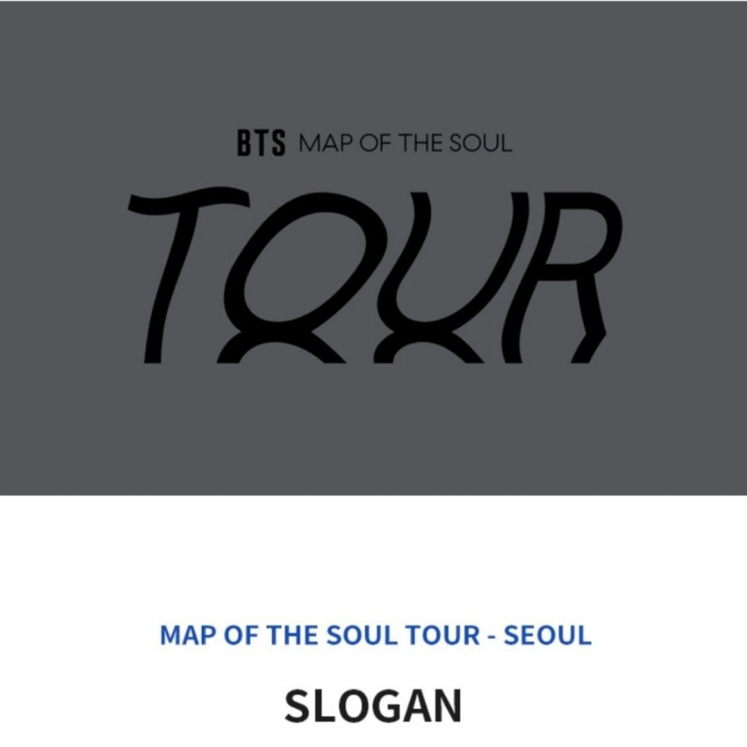 BTS Map of The Soul Tour - Official Slogan