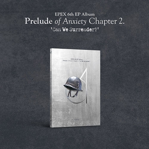 EPEX - PRELUDE OF ANXIETY CHAPTER 2 CAN WE SURRENDER? 6TH EP ALBUM