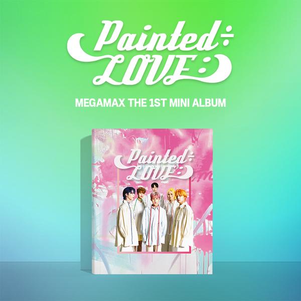 [PR] Apple Music MEGAMAX - 1ST MINI ALBUM Painted÷LOVE:)