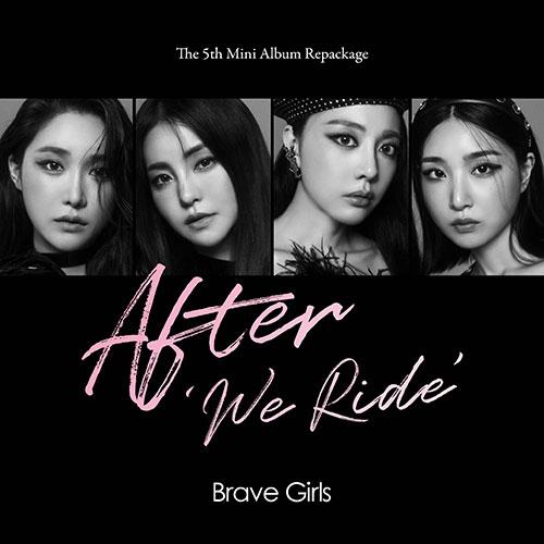 [PR] Apple Music [PRE-ORDER] BRAVE GIRLS - 5TH MINI ALBUM REPACKAGE AFTER WE RIDE