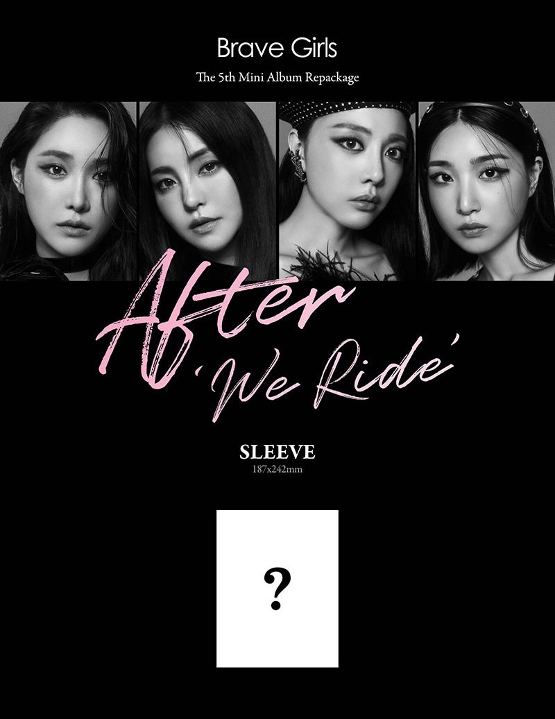 [PR] Apple Music [PRE-ORDER] BRAVE GIRLS - 5TH MINI ALBUM REPACKAGE AFTER WE RIDE