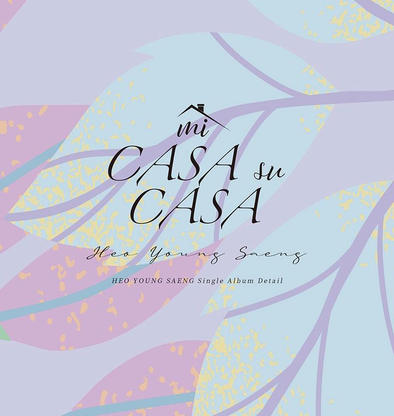 HEO YOUNGSAENG - SINGLE ALBUM MI CASA SU CASA